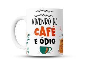 Caneca Divertida Vivendo de Café e Ódio - 325ml de Porcelana