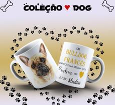 Caneca Dog Bulldog Francês Presente Porcelana 325Ml