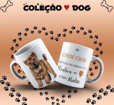 Caneca Dog Chow-Chow Presente Porcelana 325Ml