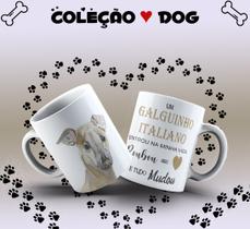 Caneca Dog Galguinho Italiano Presente Porcelana 325ml