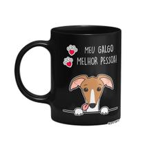 Caneca Dog - Meu Galgo, melhor pessoa! - Preta