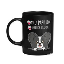 Caneca Dog - Meu Papillon, melhor pessoa! M2 - Preta Caneca Dog - Meu Papillon, melhor pessoa! M2 - Preta
