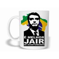 Caneca É Melhor Jair Se Acostumando de Plástico Rígido