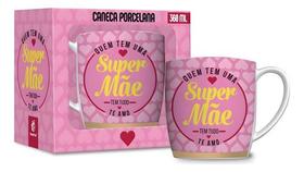 Caneca Especial Presente Dias Das Mães Porcelana Super Mãe