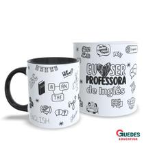 Caneca Eu amo ser professor(a) de Inglês