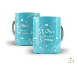 Caneca Família, Melhor filho do mundo