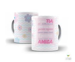 Caneca Família, Só uma tia pode abraçar como uma mãe... Caneca Família, Só uma tia pode abraçar como uma mãe...