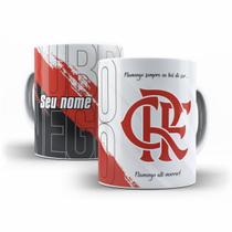 Caneca Flamengo Rubro Negro Campeão Fla Personalize Seu Nome Caneca Flamengo Rubro Negro Campeão Fla Personalize Seu Nome