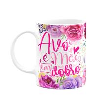 Caneca Floral Mães - Avó é mãe em dobro - 325ml M2