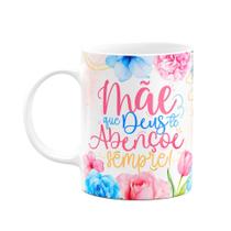 Caneca Floral Mães - Mãe, que Deus te abençoe sempre! Caneca Floral Mães - Mãe, que Deus te abençoe sempre!