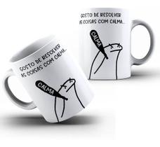 Caneca Flork Frases Meme Gosto Resolver As Coisas Com Calma Caneca Flork Frases Meme Gosto Resolver As Coisas Com Calma