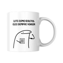 Caneca Flork Lute Como Os Boletos - Caneca Engraçada