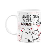 Caneca Flork Namorados - Anos que a gente se aguenta!