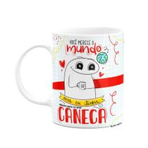 Caneca Flork Namorados - Você merece o mundo, mas... Caneca Flork Namorados - Você merece o mundo, mas...