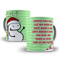 Caneca Flork Querido Papai Noel Quero Neste Nalta Um Corpo