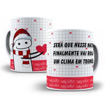 Caneca Flork Sera Que Nesse Natal Vai Rolar Um Clima Em