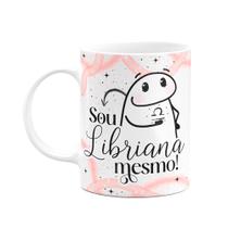 Caneca Flork Signos Libra - Sou Libriana mesmo - 325ml Caneca Flork Signos Libra - Sou Libriana mesmo - 325ml