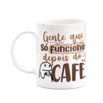 Caneca Florkito - Gente que só funciona depois do café Caneca Florkito - Gente que só funciona depois do café