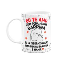 Caneca Florkito Namorados - Eu te amo com toda minha barriga Caneca Florkito Namorados - Eu te amo com toda minha barriga