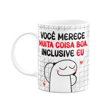 Caneca Florkito Namorados - Você merece muita coisa boa Caneca Florkito Namorados - Você merece muita coisa boa