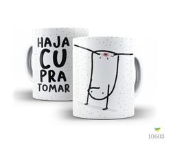 Caneca Florky, Haja ... Pra tomar