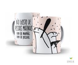 Caneca Florky, Não gosto de pessoas matinais... Caneca Florky, Não gosto de pessoas matinais...