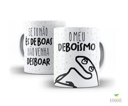 Caneca Florky, Se tu não és de boas, não venha bosboar...