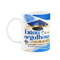 Caneca Formatura G-Blue - Estou tão orgulhosa de você