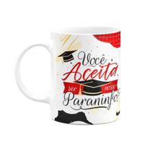 Caneca Formatura - Você aceita ser nosso Paraninfo M2 Caneca Formatura - Você aceita ser nosso Paraninfo M2
