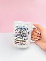 Caneca Frase Motivacional Quando a gente menos espera, coisas boas acontecem 325ml Caneca Branca Personalizada