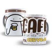 Caneca Frases Café Engraçada Meme Flork Personalizada 17