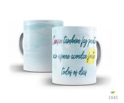 Caneca Frases que inspiram, Cansar também faz parte... Caneca Frases que inspiram, Cansar também faz parte...