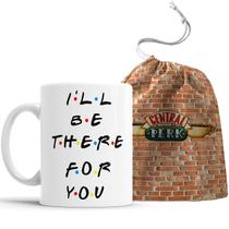 Caneca Friends I'll Be There For You -central Park+ Saquinho Caneca Friends I'll Be There For You -central Park+ Saquinho