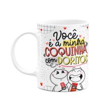 Caneca funny namorados - Você é a minha coquinha com doritos Caneca funny namorados - Você é a minha coquinha com doritos
