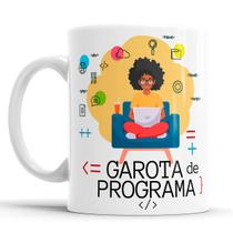 Caneca Garota De Programa Programadora Programação Negra - Elicomics