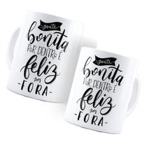 Caneca Gente Bonita por dentro e feliz por fora