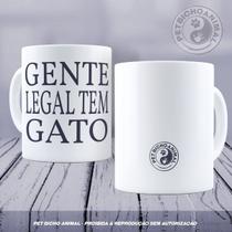 Caneca - Gente Legal tem Gato