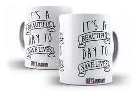 Caneca Grey's Anatomy Its A Beautiful Day To Save Live Derek Caneca Grey's Anatomy Its A Beautiful Day To Save Live Derek