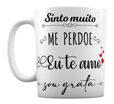Caneca Hooponopono Sinto Muito Me Perdoe Eu Te Amo Sou Grato