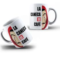 Caneca La Caneca De Café Engraçada La Casa De Papel - MEGA OFERTA! Caneca La Caneca De Café Engraçada La Casa De Papel - MEGA OFERTA!