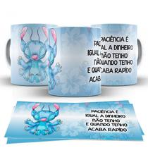 Caneca Lilo Stitch Paciencia é igual a dinheiro não tenho