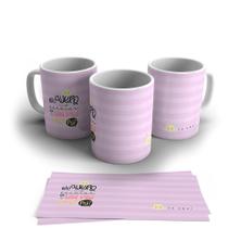 Caneca Mãe ou Dia das Mães - Listrada: CNC001 17344