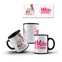 Caneca Mãe ou Dia das Mães - Personagens: CNC002 7003