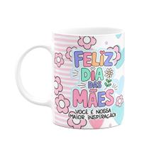 Caneca Mães - Você é a nossa inspiração, a melhor q existe! Caneca Mães - Você é a nossa inspiração, a melhor q existe!