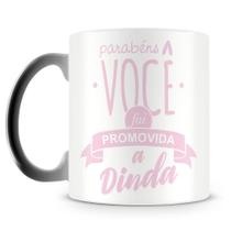Caneca Mágica de Porcelana com Frase Surpresa - Promovido a Dinda
