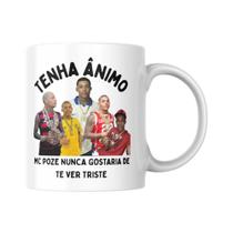 Caneca Mc Poze Nunca Gostaria De Te Ver Triste Meme