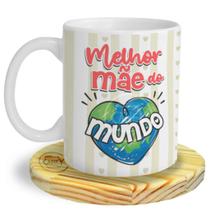 CANECA Melhor Mãe do Mundo - 325ml CANECA Melhor Mãe do Mundo - 325ml