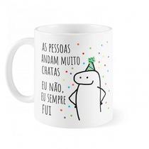 Caneca Meme - Eu Sempre Fui Caneca Meme - Eu Sempre Fui