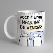Caneca Meme Flork Você É Uma Maquina De Vencer