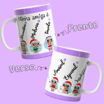 Caneca Meninas super Poderosa Estrelinha Minha Amiga è... Caneca Natalina